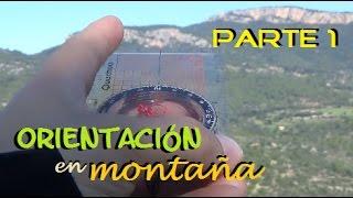 Orientación en Montaña. Mapa y Brújula. FIJAR RUMBO