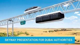 Skyway Presentation for Dubai authorities