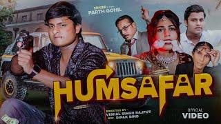 Humsafar collage love story || Vishal Rajput  New Song Parth Gohil  #vishalsinghrajput