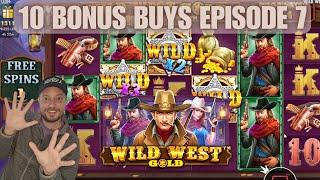 Wild West Gold - 10 Bonus Buys Challenge - Episode 7