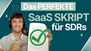 Das perfekte SaaS SKRIPT für SDRs