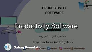 Productivity Software, Computer Science Lecture | Sabaq.pk