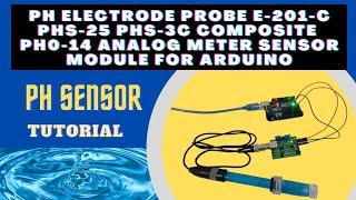 Tutorial: PH Electrode Probe E-201-C PHS-25 PHS-3C