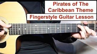 Pirates of the Caribbean Theme | Fingerstyle Guitar Lesson (Tutorial) How to play Fingerstyle