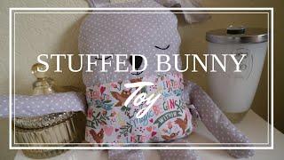 Stuffed Bunny Toy | An Easter Sewing Project