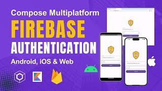 Firebase Authentication in Compose Multiplatform for Android, iOS & Web | Firebase Login - KMP