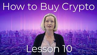 How to Buy Cryptocurrency for beginners (Lesson 10 full web3 course