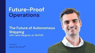 The Future of Autonomous Shipping with Janis Bargsten at SEAFAR