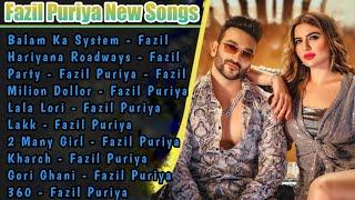 Fazil Puria All Songs|| Haryanvi latest songsHaryanvi gaane️Haryanvi new songsHaryanvi Top Hits