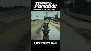 1400 Yard Wheelie In Burnout Paradise Remastered #burnoutparadise #wheelie #ps5gameplay