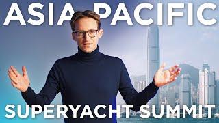 Asia-Pacific Superyacht Summit 2024 - EVERYTHING YOU NEED TO KNOW