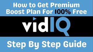 How to Get Vidiq Boost for Free Vidiq Pro Free 2022