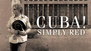 Simply Red presents Cuba! (Documentary)