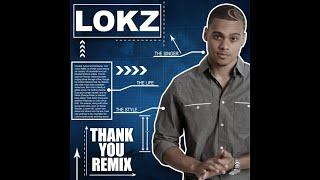 Lokz - Thank You (Jay-Z Remix)