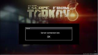 How To Fix  Server Connection Lost Error Escape From Tarkov Windows PC