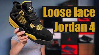 HOW TO LOOSE LACE JORDAN 4 | Lacing Style Nike Air Jordan 4