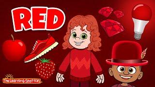 Red  Color Red Song  Color Songs  Learn All About Colors  Kids Songs by The Learning Station