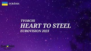 TVORCHI - HEART OF STEEL - EUROVISION 2023 UCRANIA  - TRADUÇÃO