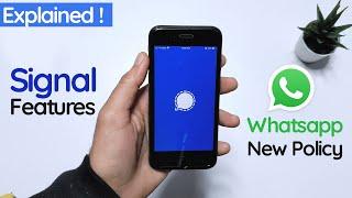 Signal Features and Whatsapp New Privacy Policy Explained !!