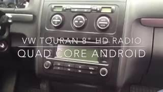 Vokswagen Touran Multimedia  radio removal - 2 DIN Quad core Android radio + DVB T tuner HD