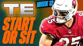  WEEK 12 TE MUST Start/Sit Analysis!  | 2024 Fantasy Football Advice