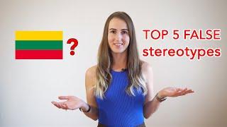 What did you get wrong about Lithuania? | Find out top 5 false stereotypes about Lithuania