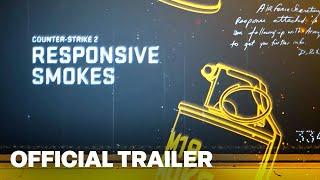 Counter-Strike 2: Responsive Smokes Trailer