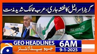 Map of Greater Israel released, Arab countries strongly condemn| GeoNews 6 AM Headlines (9 Jan 2025)