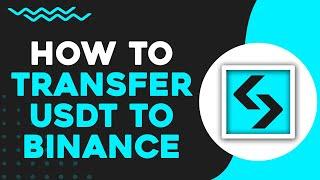 How To Transfer USDT From Bitget To Binance (Easiest Way)