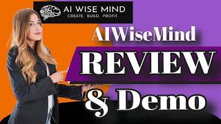 AIWiseMind Review and Demo  | Watch Me Create 50 Articles FAST!!!