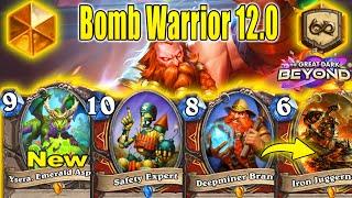 Best Bomb Warrior 12.0 Deck Is Back Stronger Than Ever! The Great Dark Beyond Mini-Set | Hearthstone