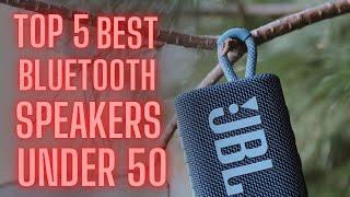 Best Bluetooth Speakers Under 50 | Top 5 Best Bluetooth Speakers Under $50 (TESTED & REVIEWED)