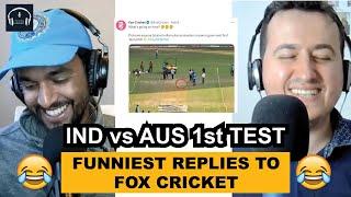 BGT 2023 IND vs AUS 1st Test: Funniest replies to Fox Cricket 