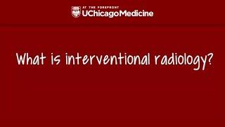 What is Interventional Radiology?