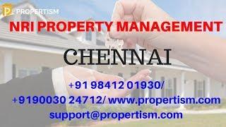 Propertism: Best NRI Property Management Company in Chennai