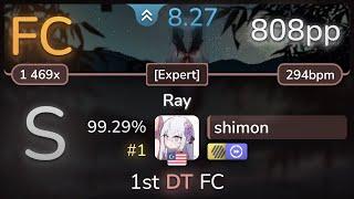 shimon | PassCode - Ray [Expert] +HDDT 99.29% (#1 808pp FC) - osu!