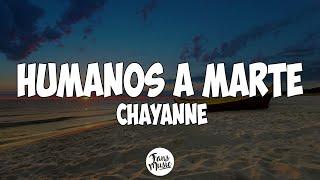 Humanos a Marte - Chayanne (Letra/Lyrics)