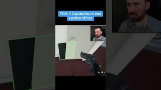 If CaptainSauce was a police officer #captainsauce