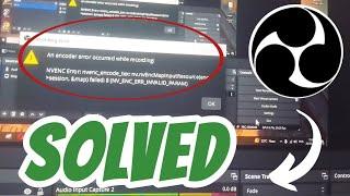 NVENC Error An encoder error occurred while recording SOLVED in OBS Studio