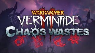 Warhammer: Vermintide 2 - Chaos Wastes | Official Trailer