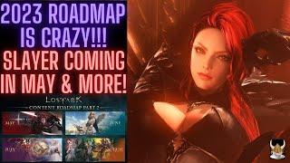 Lost Ark Roadmap 2023 is INSANE! ~SLAYER COMING MAY, ELGACIA, KEYANGEL, AKKAN, AEROMANCER SOON TM!~