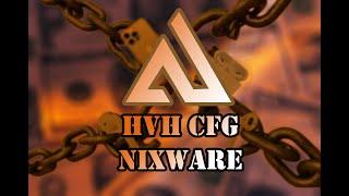 hvh highlights ft. nixware.cc & PRALIK CFG || BEST RAGE BOT || UPDATE CFG