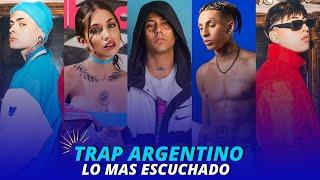 TRAP ARGENTINO - LO MAS ESCUCHADO 2021