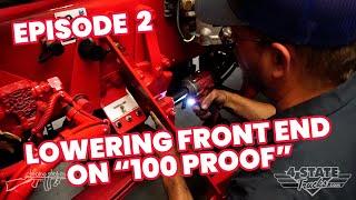 "100 Proof" Kenworth W900L Project - Lowering Front End - EP 2