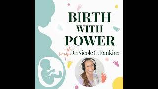 Ep 301: Melissa’s Birth Story - From Miscarriage to Motherhood