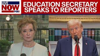 Education secretary Linda McMahon speaks to reporters after Trump's order to dismantle department