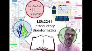 LSM2241, Introductory Bioinformatics at NUS
