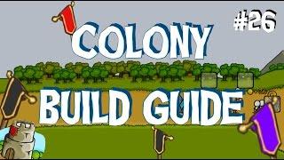 ► Grow Castle | #26 | Colony Build Guide