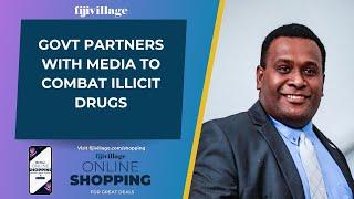 Govt partners with media to combat illicit drugs