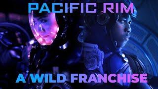 A Wild Franchise: A Pacific Rim Video Essay